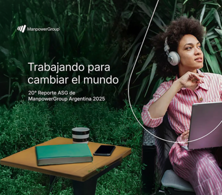 ManpowerGroup presenta su 20° Reporte de Sustentabilidad y reafirma que la gestión sostenible es clave para competir en el futuro del trabajo